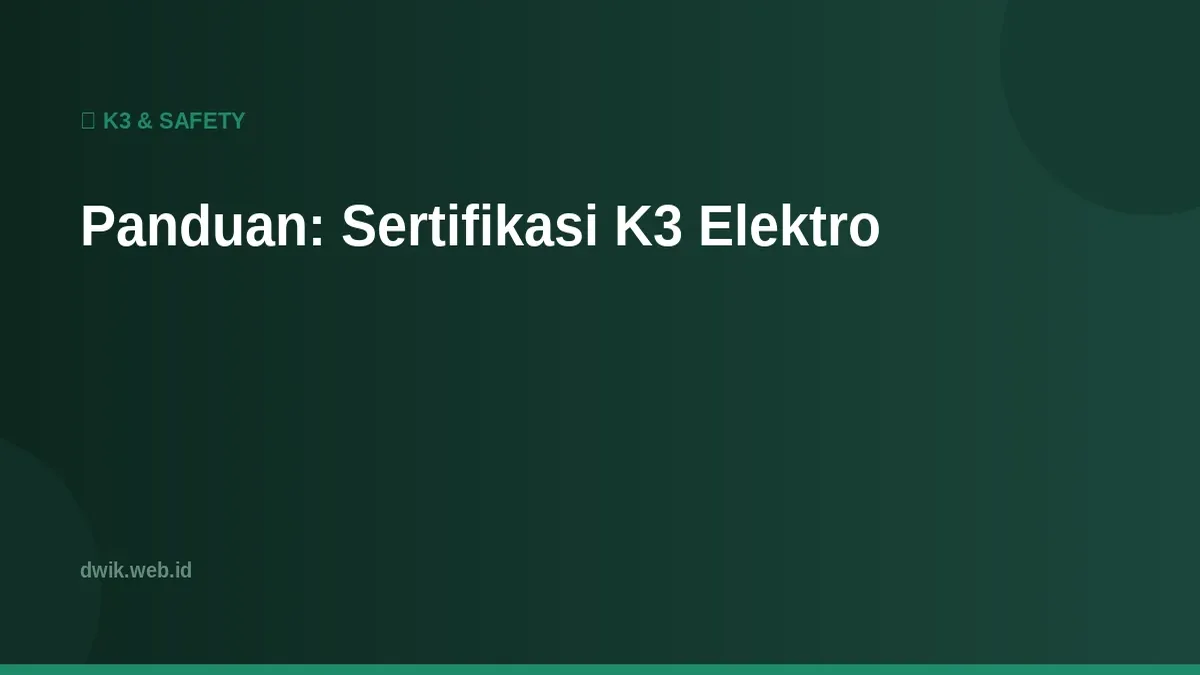 Panduan: Sertifikasi K3 Elektro